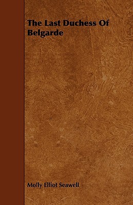 The Last Duchess of Belgarde